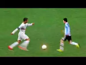Video: Cristiano Ronaldo Vs Lionel Messi Legendary Dribbling Skills